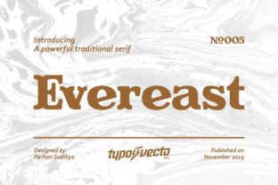 Evereast: A Timeless Serif Font for Digital Design